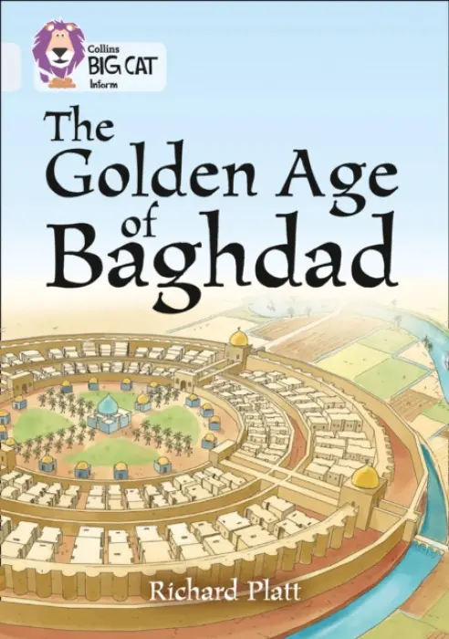 The Golden Age of Baghdad - Richard Platt