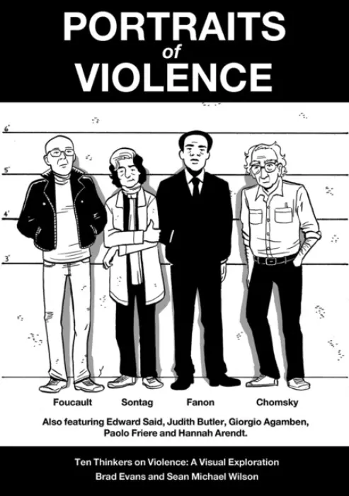 Portraits Of Violence - Sean Michael Wilson, Brad Evans