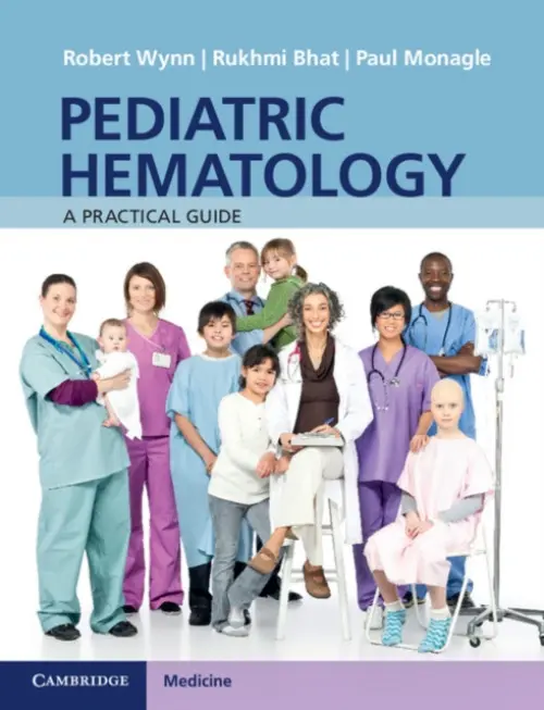 Pediatric Hematology - Wynn, Robert a Bhat, Rukhmi a Monagle, Paul