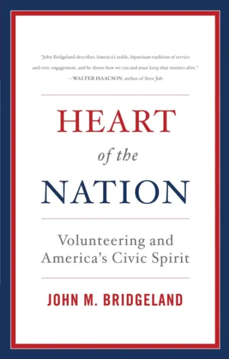 Heart of the Nation - Bridgeland, John M.