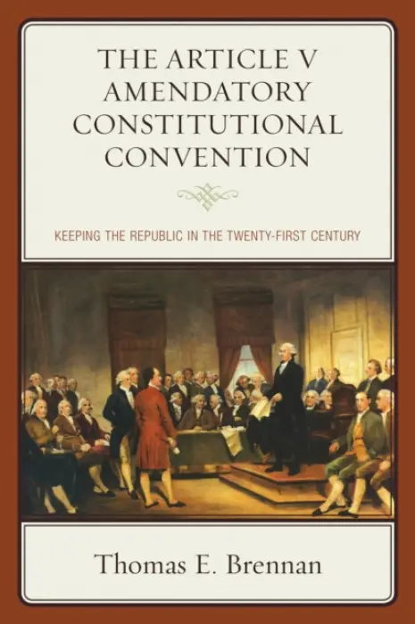 Article V Amendatory Constitutional Convention - Brennan, Thomas E.