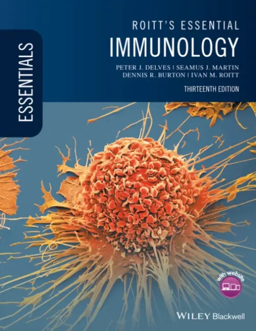 Roitt's Essential Immunology - Delves, Peter J. (UCL Medical School, London, UK) a Martin, Seamus J. (Trinity College, Dublin) a Burton, Dennis R. (The Scripps Research Institute, USA) a Roitt, Ivan M. (Royal Free a University College Medical School)