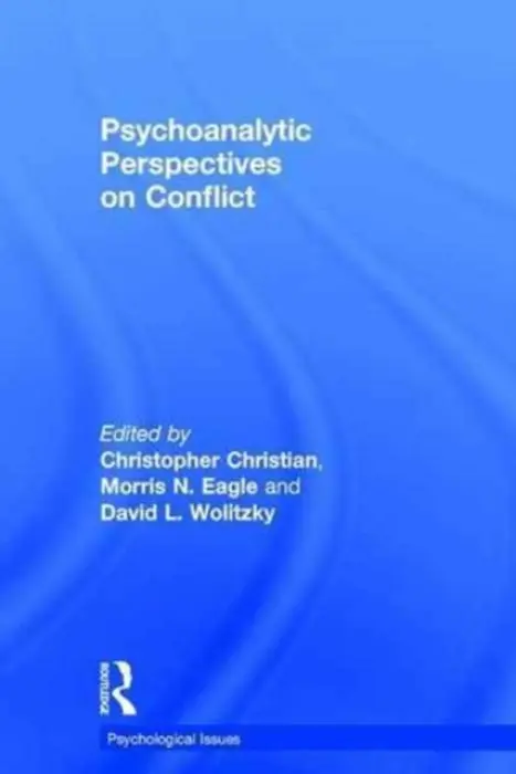 Psychoanalytic Perspectives on Conflict