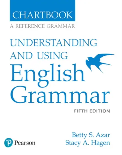 Azar-Hagen Grammar - (AE) - 5th Edition - Chartbook - Understanding and Using English Grammar - Azar, Betty a Hagen, Stacy