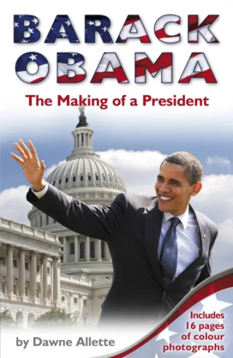 Barack Obama: The Making of a President - Allette, Dawne