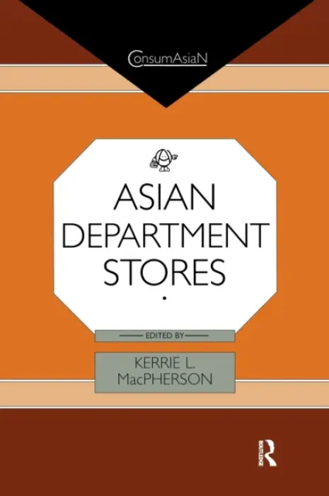 Asian Department Stores - MacPherson, Kerrie L.