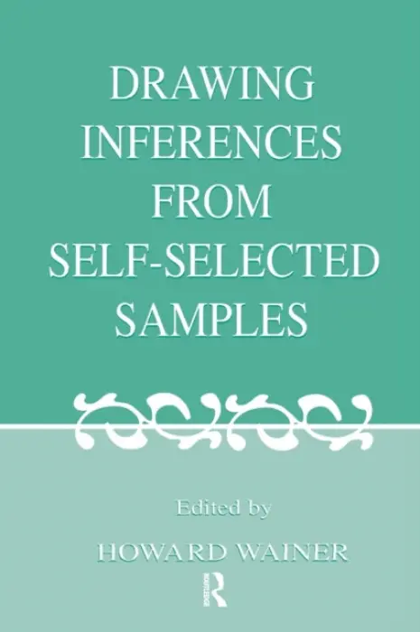 Drawing Inferences From Self-selected Samples