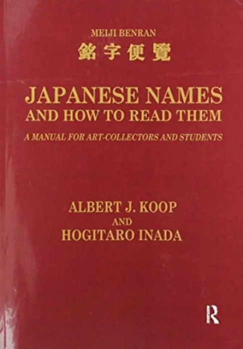 Japanese Names and How to Read Them - Inada, H. a Koop, A. J.