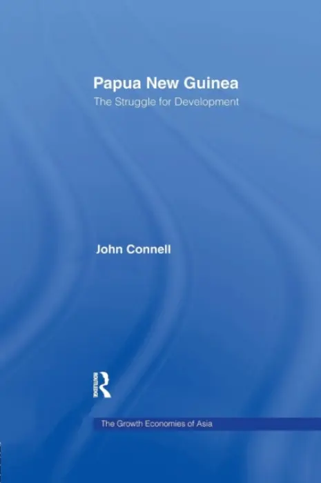 Papua New Guinea - Connell, John (University of Sydney, Australia)