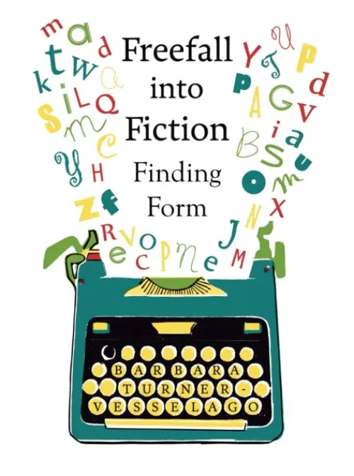 Freefall into Fiction - Turner-Vesselago, Barbara