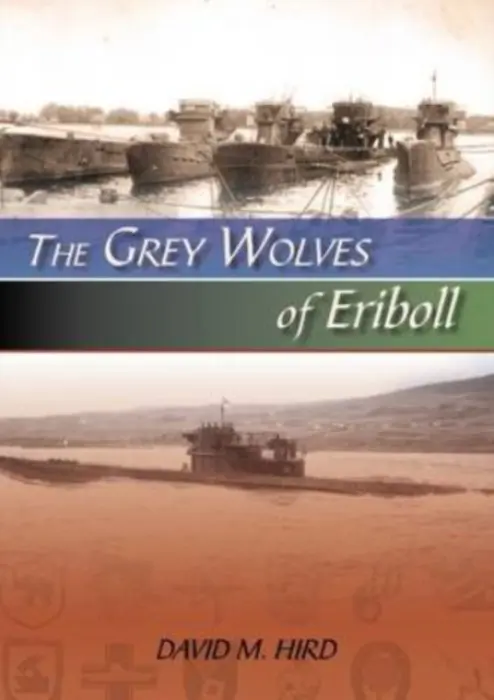 Grey Wolves of Eriboll - Hird, David M.