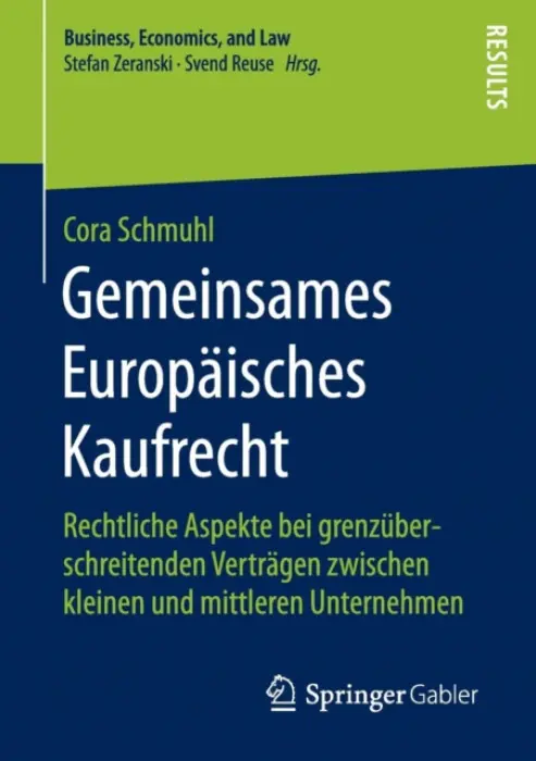 Gemeinsames Europaisches Kaufrecht - Schmuhl, Cora