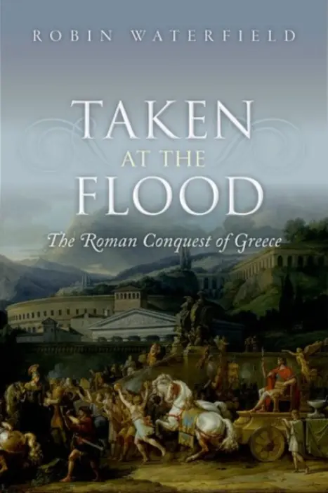 Taken at the Flood - Waterfield, Robin (Writer and translator)