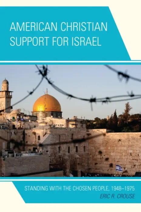 American Christian Support for Israel - Crouse, Eric R.