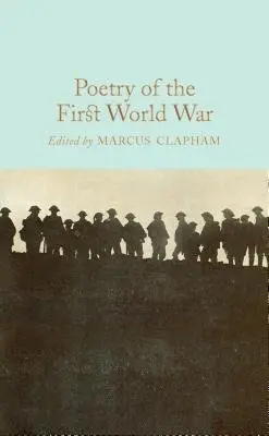 Poetry of the First World War - Marcus Clapham
