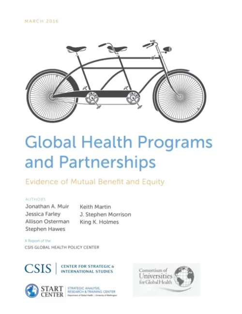 Global Health Programs and Partnerships - Muir, Jonathan A. a Farley, Jessica a Osterman, Allison a Hawes, Stephen E. a Martin, Keith a Morrison, J. Stephen a Holmes, King K.