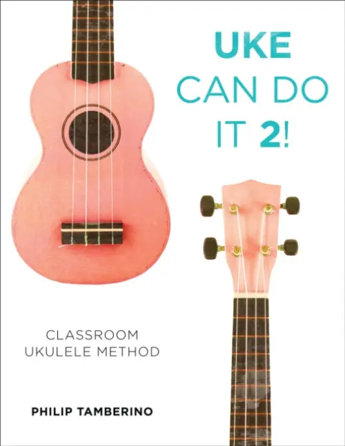 Uke Can Do It 2! - Tamberino, Philip