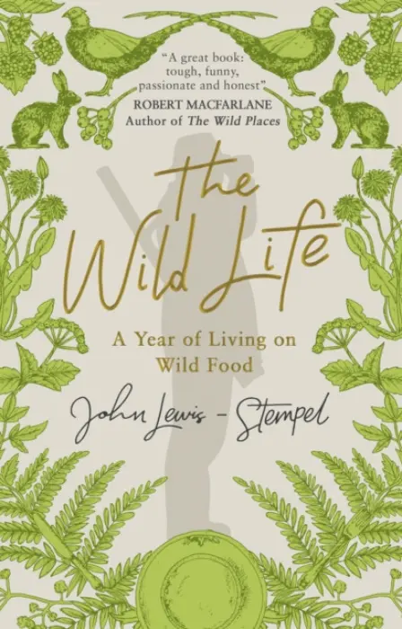 Wild Life - John Lewis-Stempel