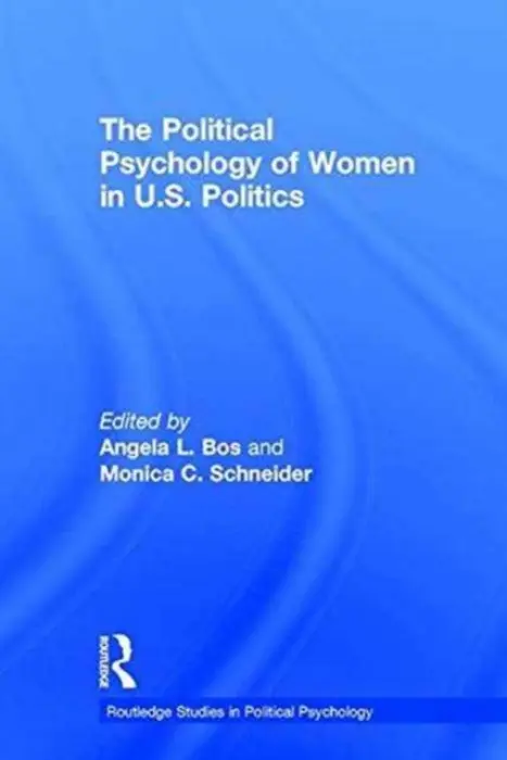 Political Psychology of Women in U.S. Politics