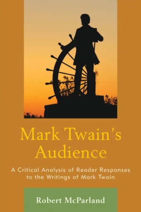 Mark Twain's Audience - McParland, Robert (Felician University, USA)