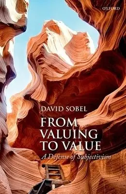 From Valuing to Value - Sobel, David (Syracuse University)