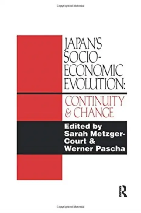 Japan's Socio-Economic Evolution - Metzger-Court, Sarah a Pascha, Werner