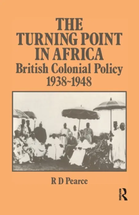 Turning Point in Africa - Pearce, Robert D.