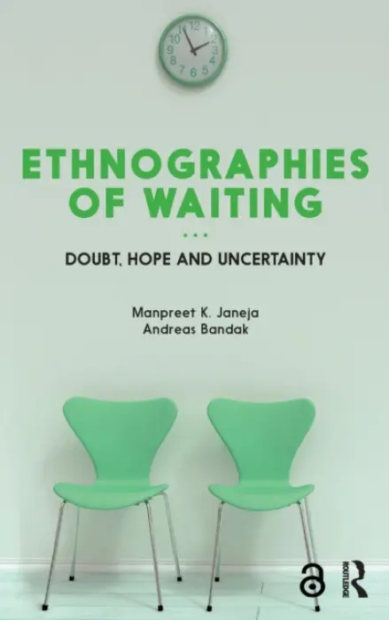 Ethnographies of Waiting