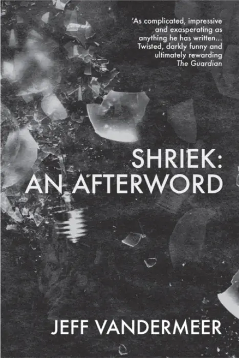 Shriek - VanderMeer, Jeff