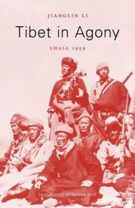 Tibet in Agony - Li, Jianglin