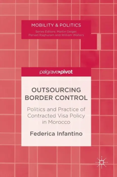 Outsourcing Border Control - Infantino, Federica
