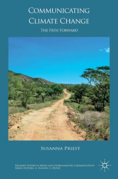 Communicating Climate Change - Priest, Susanna