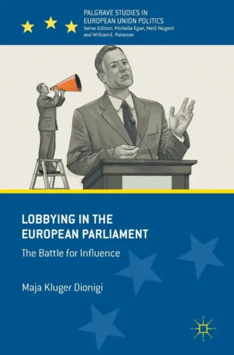 Lobbying in the European Parliament - Kluger Dionigi, Maja
