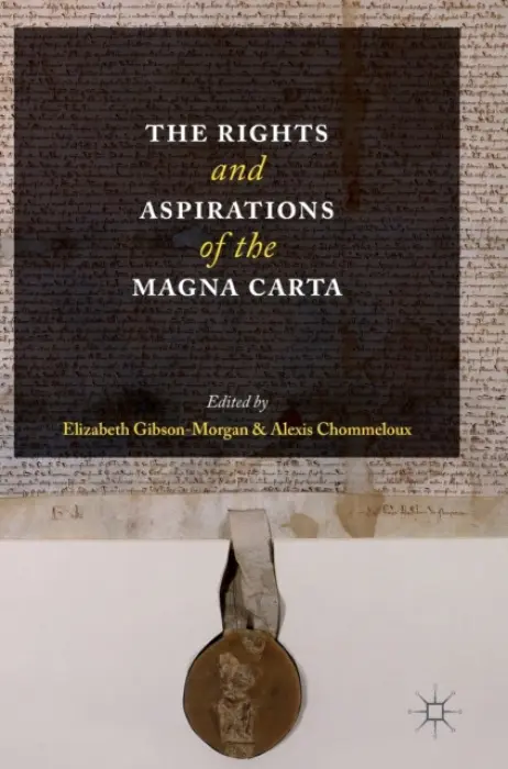 Rights and Aspirations of the Magna Carta
