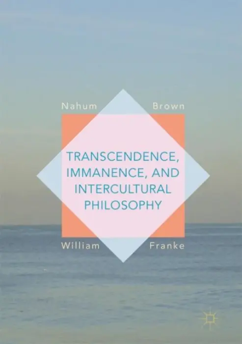 Transcendence, Immanence, and Intercultural Philosophy