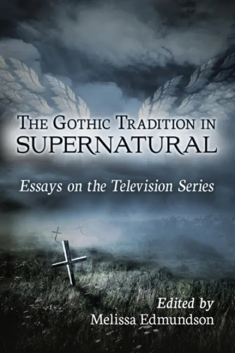 Gothic Tradition in Supernatural