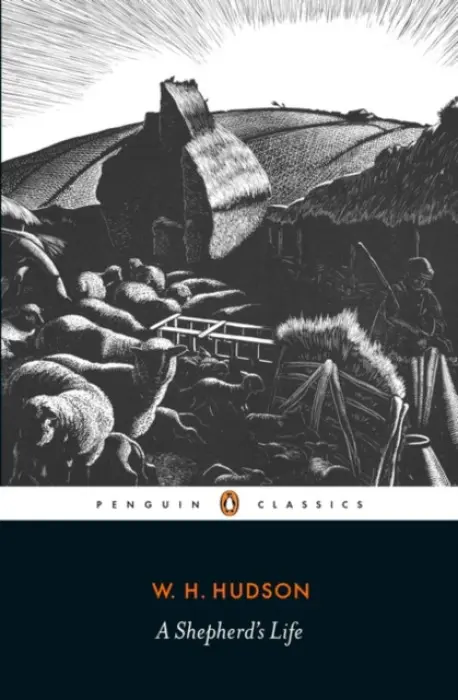 Shepherd's Life - Hudson, W. H.