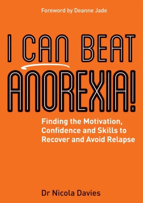 I Can Beat Anorexia! - Davies, Nicola