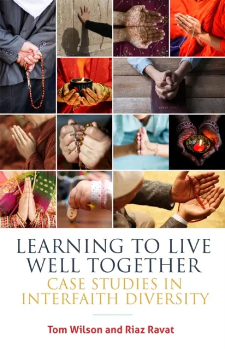 Learning to Live Well Together - Wilson, Revd. Tom a Ravat, Riaz