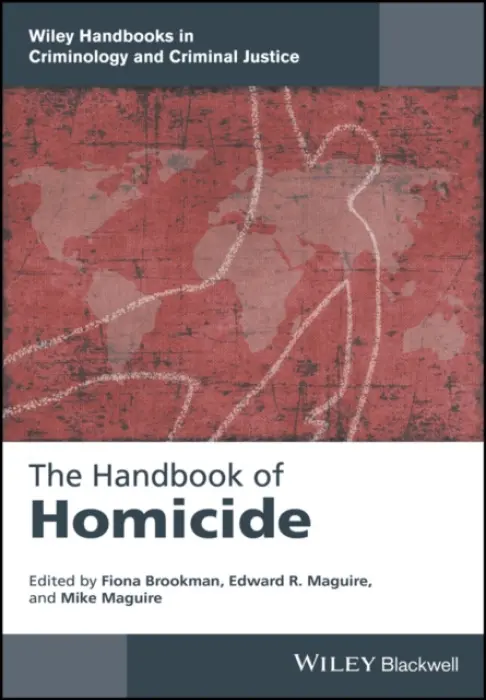 Handbook of Homicide