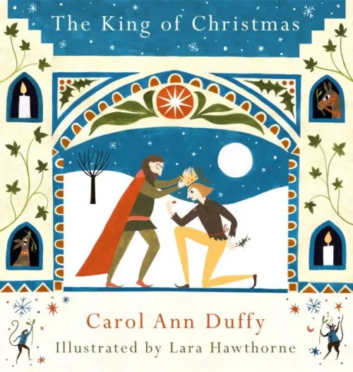 The King of Christmas - Carol Ann Duffy DBE