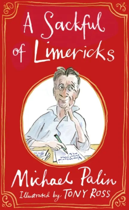 Sackful of Limericks - Palin, Michael