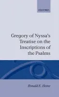 Gregory of Nyssa's Treatise on the Inscriptions of the Psalms - Gregory of Nyssa