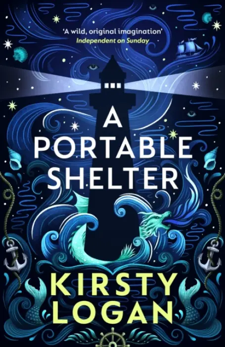 A Portable Shelter - Kirsty Logan