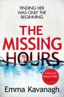Missing Hours - Kavanagh, Emma