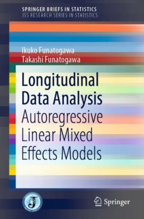 Longitudinal Data Analysis - Funatogawa, Ikuko a Funatogawa, Takashi
