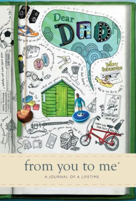 Dear Dad - from you to me
