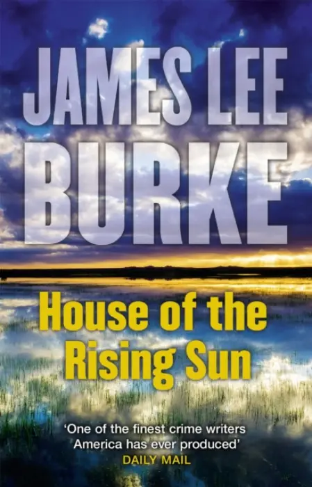 House of the Rising Sun - Burke, James Lee (Author)