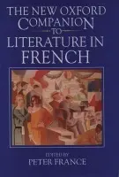 New Oxford Companion to Literature in French