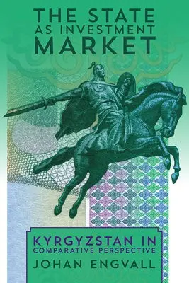 State as Investment Market, The - Engvall, Johan